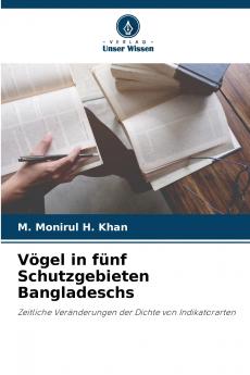 Vögel in fünf Schutzgebieten Bangladeschs