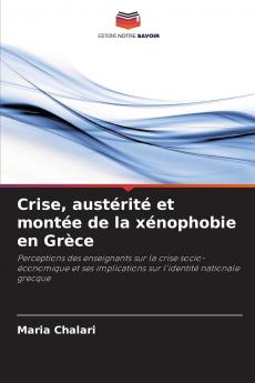 Crise austérité et montée de la xénophobie en Grèce