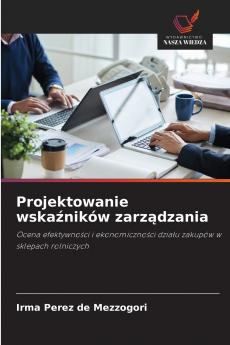 Projektowanie wskaźników zarządzania