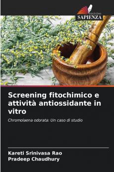 Screening fitochimico e attività antiossidante in vitro