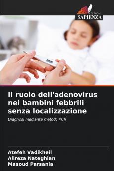 Il ruolo dell'adenovirus nei bambini febbrili senza localizzazione