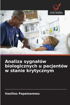 Analiza sygnałów biologicznych u pacjentów w stanie krytycznym