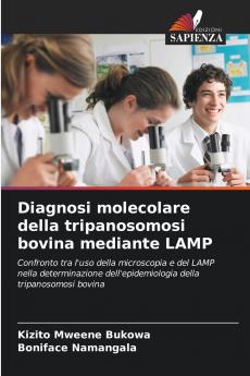 Diagnosi molecolare della tripanosomosi bovina mediante LAMP