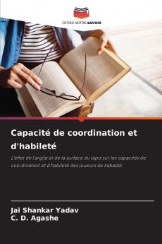 Capacité de coordination et d'habileté