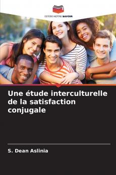 Une étude interculturelle de la satisfaction conjugale