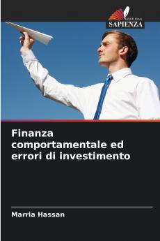 Finanza comportamentale ed errori di investimento