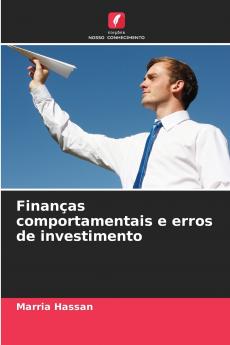 Finanças comportamentais e erros de investimento