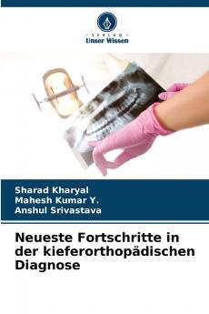 Neueste Fortschritte in der kieferorthopädischen Diagnose