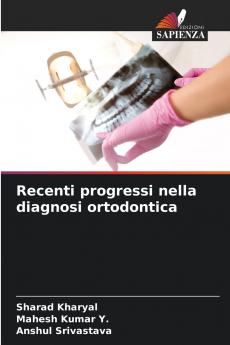 Recenti progressi nella diagnosi ortodontica