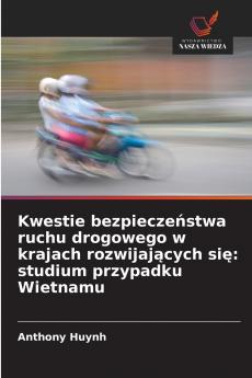 Kwestie bezpieczeństwa ruchu drogowego w krajach rozwijających się