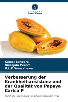 Verbesserung der Krankheitsresistenz und der Qualität von Papaya Carica P