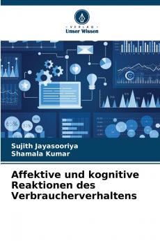 Affektive und kognitive Reaktionen des Verbraucherverhaltens