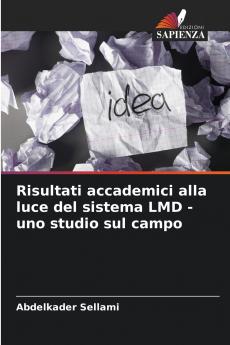 Risultati accademici alla luce del sistema LMD - uno studio sul campo