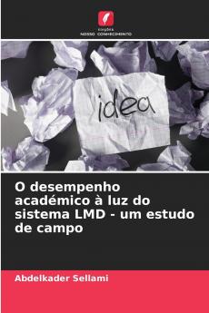 O desempenho académico à luz do sistema LMD - um estudo de campo