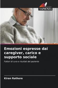 Emozioni espresse dai caregiver carico e supporto sociale