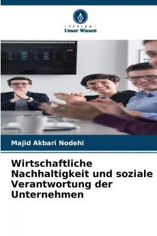 Wirtschaftliche Nachhaltigkeit und soziale Verantwortung der Unternehmen