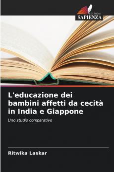 L'educazione dei bambini affetti da cecità in India e Giappone