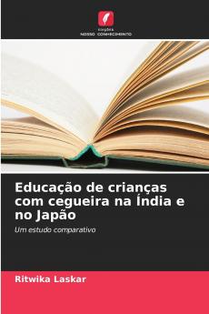 Educação de crianças com cegueira na Índia e no Japão