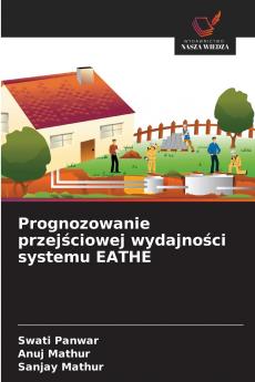 Prognozowanie przejściowej wydajności systemu EATHE
