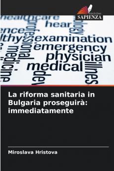 La riforma sanitaria in Bulgaria proseguirà
