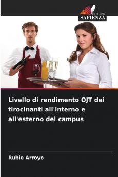 Livello di rendimento OJT dei tirocinanti all'interno e all'esterno del campus