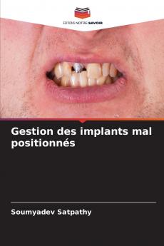 Gestion des implants mal positionnés