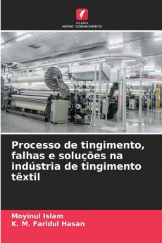 Processo de tingimento falhas e soluções na indústria de tingimento têxtil