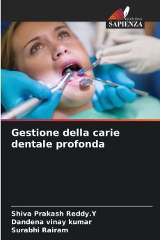 Gestione della carie dentale profonda