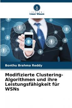 Modifizierte Clustering-Algorithmen und ihre Leistungsfähigkeit für WSNs