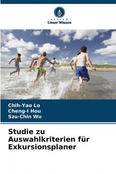 Studie zu Auswahlkriterien für Exkursionsplaner