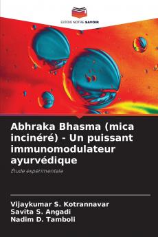 Abhraka Bhasma (mica incinéré) - Un puissant immunomodulateur ayurvédique