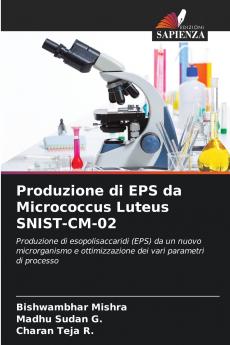 Produzione di EPS da Micrococcus Luteus SNIST-CM-02