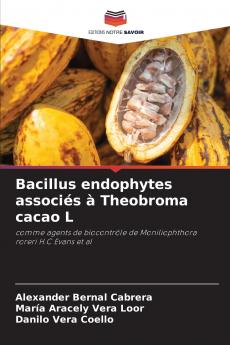 Bacillus endophytes associés à Theobroma cacao L