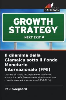 Il dilemma della Giamaica sotto il Fondo Monetario Internazionale (FMI)