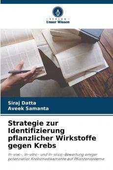 Strategie zur Identifizierung pflanzlicher Wirkstoffe gegen Krebs