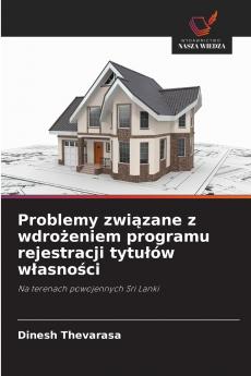 Problemy związane z wdrożeniem programu rejestracji tytułów własności