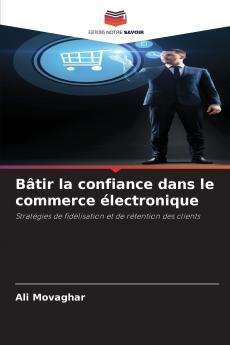 Bâtir la confiance dans le commerce électronique