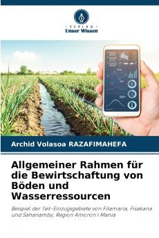 Allgemeiner Rahmen für die Bewirtschaftung von Böden und Wasserressourcen