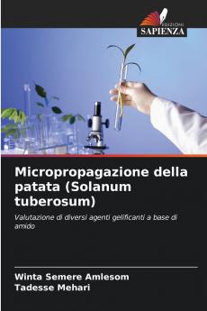 Micropropagazione della patata (Solanum tuberosum)