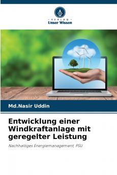 Entwicklung einer Windkraftanlage mit geregelter Leistung