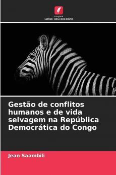 Gestão de conflitos humanos e de vida selvagem na República Democrática do Congo