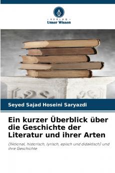 Ein kurzer Überblick über die Geschichte der Literatur und ihrer Arten