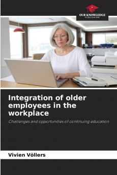 Integration of older employees in the workplace