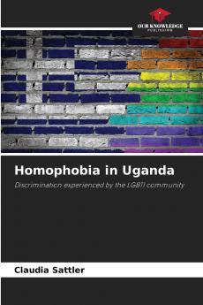 Homophobia in Uganda