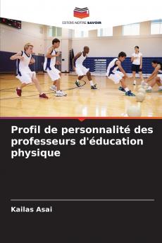 Profil de personnalité des professeurs d'éducation physique