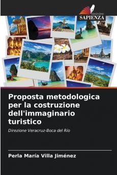 Proposta metodologica per la costruzione dell'immaginario turistico