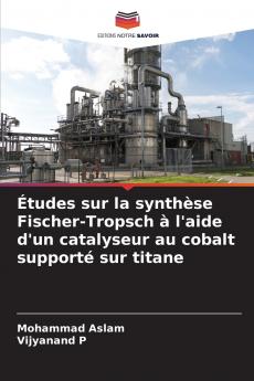 Études sur la synthèse Fischer-Tropsch à l'aide d'un catalyseur au cobalt supporté sur titane