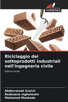 Riciclaggio dei sottoprodotti industriali nell'ingegneria civile