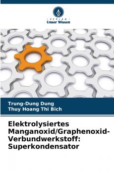 Elektrolysiertes Manganoxid/Graphenoxid-Verbundwerkstoff