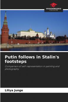 Putin follows in Stalin's footsteps